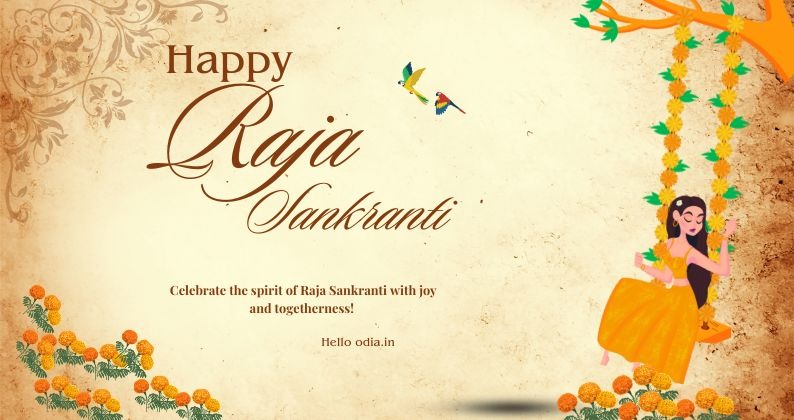 Raja Parba (ରଜ ପର୍ବ) | Raja Festival | Raja Parba (ରଜ ପର୍ବ) Festival: Date, Singnificance, A Celebration of Womanhood and Nature | Hello Odia raja sankranti, raja festival, hello odia, hello odisha